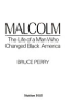 Malcolm__the_life_of_a_man_who_changed_Black_America