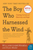 The_boy_who_harnessed_the_wind___creating_currents_of_electricity_and_hope