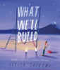 What_We_ll_Build