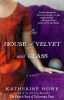The_house_of_velvet_and_glass