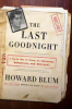 The_last_goodnight___a_World_War_II_story_of_espionage__adventure__and_betrayal