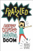 Frazzled___everyday_disasters_and_impending_doom