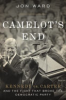 Camelot_s_end___Kennedy_vs__Carter_and_the_fight_that_broke_the_Democratic_Party