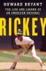 Rickey___the_life_and_legend_of_an_American_original