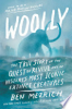 Woolly___the_true_story_of_the_quest_to_revive_one_of_history_s_most_iconic_extinct_creatures
