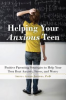 Helping_your_anxious_teen___positive_parenting_strategies_to_help_your_teen_beat_anxiety__stress__and_worry