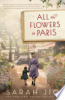 All_the_flowers_in_Paris___a_novel