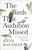 The_birds_that_Audubon_missed___discovery_and_desire_in_the_American_wilderness