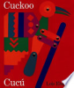 Cuckoo___a_Mexican_folktale--Cucu__un_cuento_folklorico_mexicano