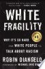 White_fragility___why_it_s_so_hard_for_White_people_to_talk_about_racism