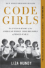 Code_girls___the_untold_story_of_the_American_women_code_breakers_of_World_War_II