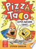 Pizza_and_Taco___super-awesome_comic_