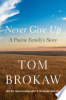 Never_give_up___a_prairie_family_s_story