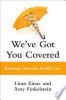 We_ve_got_you_covered___rebooting_American_health_care