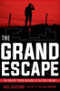 The_grand_escape___the_greatest_prison_breakout_of_the_20th_century