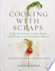 Cooking_with_scraps___turn_your_peels__cores__rinds__and_stems_into_delicious_meals