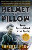 Helmet_for_my_pillow___from_Parris_Island_to_the_Pacific