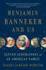 Benjamin_Banneker_and_us___eleven_generations_of_an_American_family