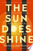 The_sun_does_shine___how_I_found_life_and_freedom_on_death_row