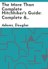 The_more_than_complete_hitchhiker_s_guide