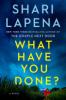 What_have_you_done___BOOK___pub_date_7_30_2024_