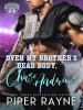 Over_My_Brother_s_Dead_Body__Chase_Andrews