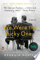 We_were_the_lucky_ones___a_novel