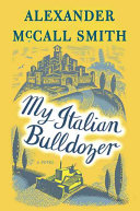 My_Italian_bulldozer___a_novel