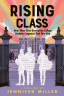 Rising_class___how_three_first-generation_college_students_conquered_their_first_year