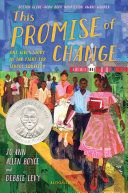 This_promise_of_change___one_girl_s_story_in_the_fight_for_school_equality