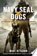 Navy_SEAL_dogs___my_tale_of_training_canines_for_combat