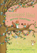 Heartwood_Hotel___Better_Together