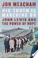 His_truth_is_marching_on___John_Lewis_and_the_power_of_hope