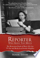 The_reporter_who_knew_too_much___the_mysterious_death_of_What_s_my_line_tv_star_and_media_icon_Dorothy_Kilgallen