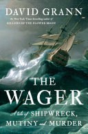 The_Wager___a_tale_of_shipwreck__mutiny_and_murder