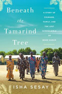Beneath_the_tamarind_tree___a_story_of_courage__family__and_the_lost_schoolgirls_of_Boko_Haram