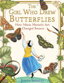 The_girl_who_drew_butterflies___how_Maria_Merian_s_art_changed_science