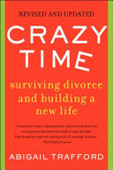 Crazy_time___surviving_divorce_and_building_a_new_life