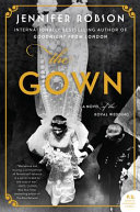 The_gown___a_novel_of_the_royal_wedding