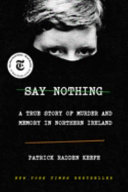 Say_nothing___a_true_story_of_murder_and_memory_in_Northern_Ireland