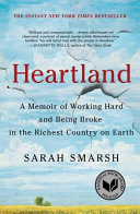 Heartland___a_memoir_of_working_hard_and_being_broke_in_the_richest_country_on_Earth