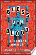 Bless_the_blood___a_cancer_memoir