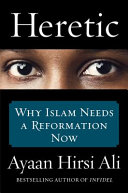 Heretic___why_Islam_needs_a_reformation_now