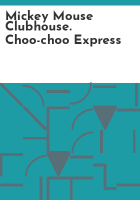 Mickey_Mouse_Clubhouse__Choo-choo_express