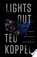 Lights_out___a_cyberattack___a_nation_unprepared___surviving_the_aftermath
