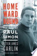 Homeward_bound___the_life_of_Paul_Simon
