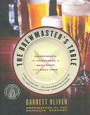The_brewmaster_s_table___discovering_the_pleasures_of_real_beer_with_real_food