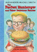 The_perfect_hamburger_and_other_delicious_stories