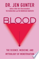 Blood___the_science__medicine__and_mythology_of_menustration