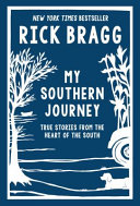 My_Southern_journey___true_stories_from_the_heart_of_the_South